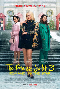 The Princess Switch 3 - Romancing the Star (2021) vazut de mine