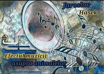 Efectul muzicii asupra animalelor de Jaroslav Hasek; Animalele reacționează sau nu la muzică? Răspunsul se află în acest episod.
