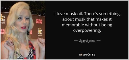 quote-i-love-musk-oil-there-s-something-about-musk-that-makes-it-memorable-without-being-overpowerin quote-i-love-musk-oil-there-s-something-about-musk-that-makes-it-memorable-without-being-overpowerin