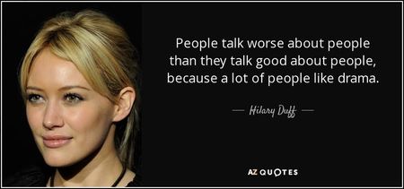 quote-people-talk-worse-about-people-than-they-talk-good-about-people-because-a-lot-of-people-hilary