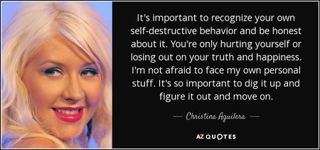 quote-it-s-important-to-recognize-your-own-self-destructive-behavior-and-be-honest-about-it-christin