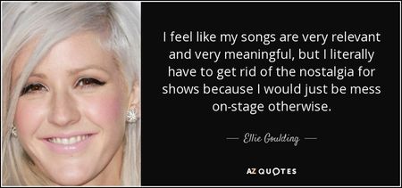 quote-i-feel-like-my-songs-are-very-relevant-and-very-meaningful-but-i-literally-have-to-get-ellie-g
