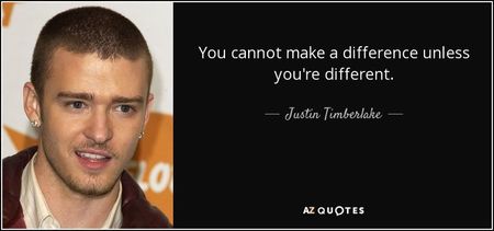 quote-you-cannot-make-a-difference-unless-you-re-different-justin-timberlake-141-92-96
