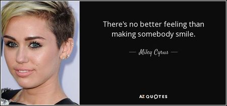 quote-there-s-no-better-feeling-than-making-somebody-smile-miley-cyrus-139-35-99