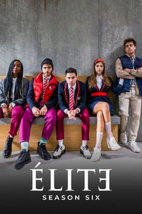 Elite (2022) S6 vazut de mine