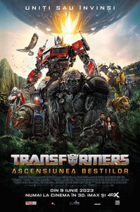 din 9 iun, Transformers - Rise of the Beasts (2023)