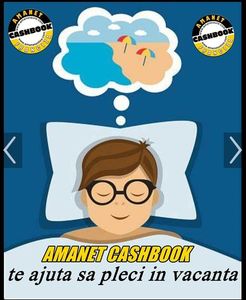 Amanet Cashbook - te ajuta sa pleci din vacanta; https://www.amanetonline.com/index.php

