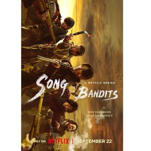 Song of the Bandits; 9 episodes
