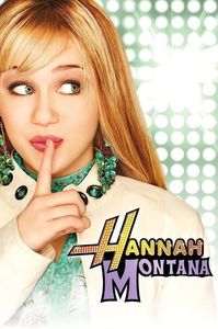 Hannah Montana.