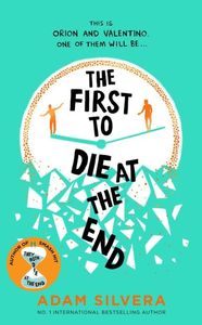 Day 11 - Book that made you cry - The First To Die At The End, Adam Silvera