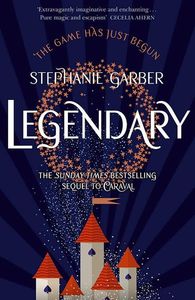 Day 19 - Favorite book you've read in the last month - Legendary, Stephanie Garber