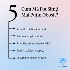 Cum mă pot simți mai puțin obosit?
