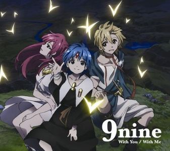 Day 30 - Favorite ending song - 9nine - With You / With Me; Anime: Magi: The Kingdom Of Magic
