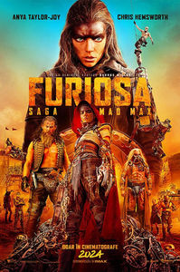 din 24 mai, Furiosa - A Mad Max Saga (2024)