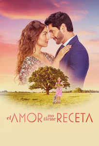 318. Feluri de iubire (2024); El amor no tiene receta
