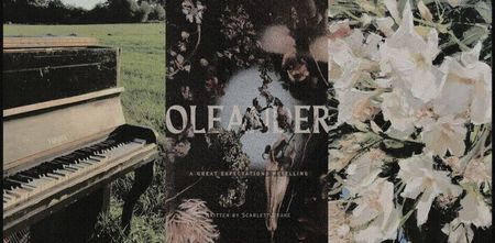 ˓❛Oleander❜˒　　[4✭]　ᵇʸقṢc̣ạṛḷẹṭṭ♥Ḍṛạḳẹ.