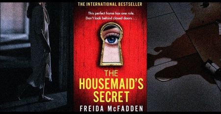 ⤷The Housemaid's Secret ✎ Freida McFadden「vol. 2﹚