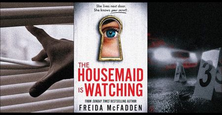 ⤷The Housemaid is Watching ✎ Freida McFadden「vol. 3﹚