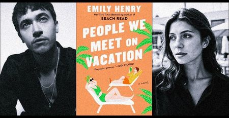 ⤷People We Meet on Vacation ✎ Emily Henry「 ☼﹚