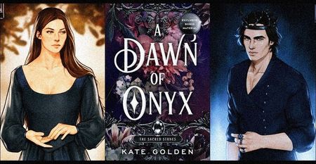 ⤷A Dawn of Onyx ✎ Kate Golden「vol. 1﹚