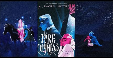 ⤷Lore Olympus ✎ Rachel Smythe「vol. 2﹚