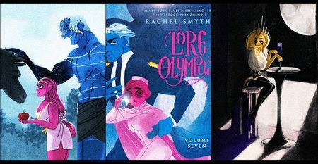 ⤷Lore Olympus ✎ Rachel Smythe「vol. 7﹚