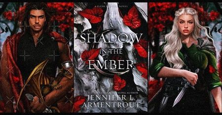 ⤷A Shadow in the Ember ✎ Jennifer L. Armentrout「vol. 1﹚
