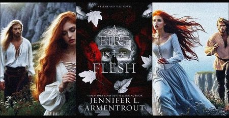 ⤷A Fire in the Flesh ✎ Jennifer L. Armentrout「vol. 3﹚