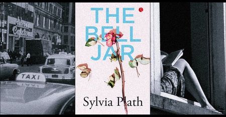 ⤷The Bell Jar ✎ Sylvia Plath「 ☼﹚