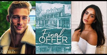 ⤷Final Offer ✎ Lauren Asher「vol. 1﹚
