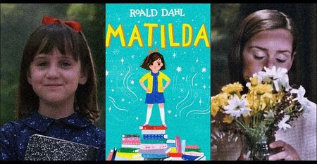 ⤷Matilda ✎ Roald Dahl「 ☼﹚