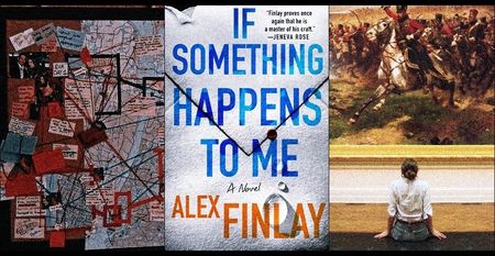 ⤷If Something Happens to Me ✎ Alex Finlay「 ☼﹚