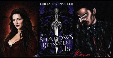 ⤷The Shadows Between Us ✎ Tricia Levenseller「vol. 1﹚