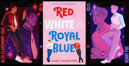 ⤷Red, White & Royal Blue ✎ Casey McQuiston「 ☼﹚