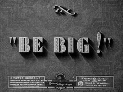 Be Big