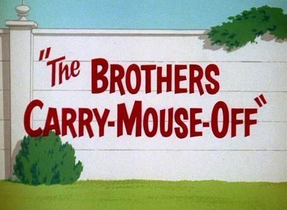 The Brothers Carry Mouse Off