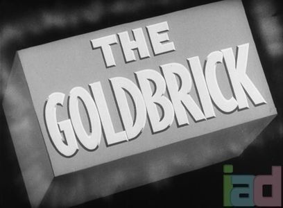 The Goldbrick