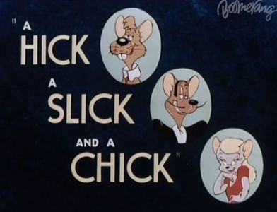 A Hick A Slick A Chick