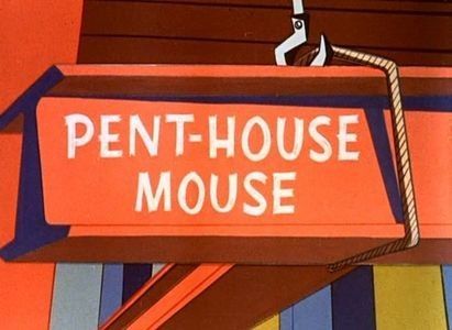 Pent House Mouse