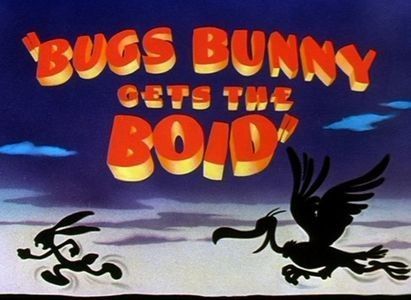 Bugs Bunny Gets The Boid