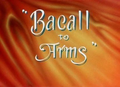 Bacall To Arms