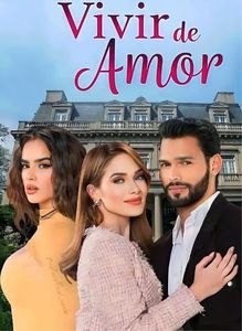 323. Sub semnul iubirii (2024); Vivir de amor
