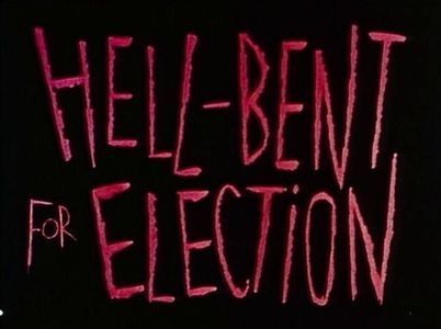Hell Bent For Election