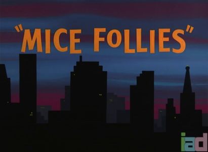 Mice Follies