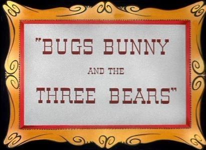 Bugs Bunny And The Three Bears