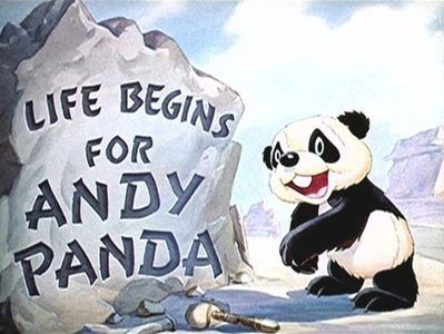Life Begins For Andy Panda