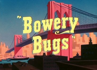 Bowery Bugs