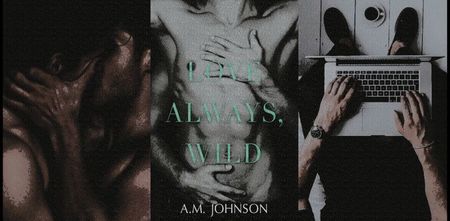 ˓❛Love Always, Wild❜˒ [5✭] ᵇʸقẠṂ♥J̣ọḥṇṣ.