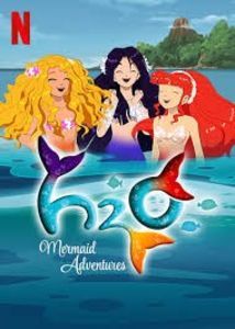 H20 mermaid adventures .