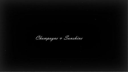 　♡ . Champagne and Sunshine